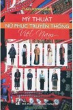 Ebook Mỹ thuật nữ phục truyền thống Việt Nam: Phần 1