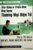 Ebook Xây dựng và triển khai ứng dụng thương mại điện tử (Tập 2) - Phần 2