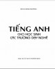 Ebook Tiếng Anh cho học sinh các trường dạy nghề: Phần 2