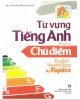 Ebook Từ vựng tiếng Anh theo chủ điểm: Phần 2