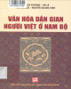 Ebook Văn hóa dân gian người Việt ở Nam Bộ: Phần 2