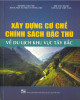 Ebook Xây dựng cơ chế, chính sách đặc thù về du lịch khu vực Tây Bắc: Phần 2