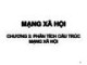 Bài giảng Mạng xã hội: Chương 3 - Phân tích cấu trúc mạng xã hội