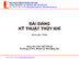 Bài giảng Kỹ thuật thủy khí - PGS. Ngô Văn Hệ